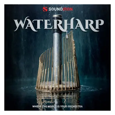 Soundiron Waterharp v3 (Produs digital)