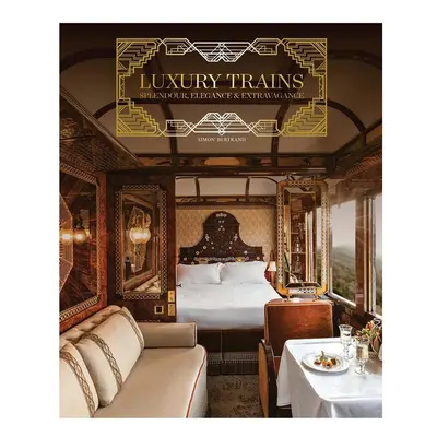 home & lifestyle carte Luxury Trains by Simon Bertrand, English