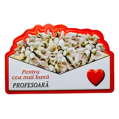 Magnet En-gros, Aranjament cu Ghiocei " Pentru cea mai buna PROFESOARA" 10×7cm