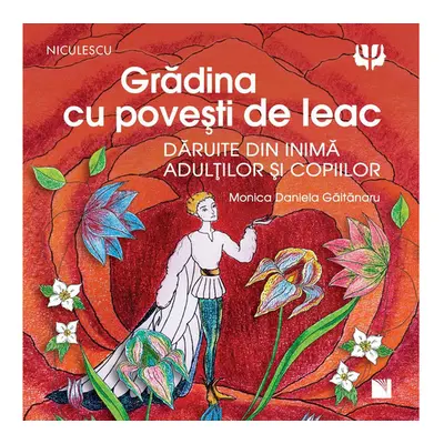 Gradina cu povesti de leac - Monica