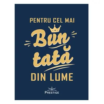 Pentru cel mai bun tata din lume