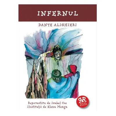 Infernul. Dante Alighieri - Repovestire