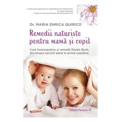 Remedii naturiste pentru mama si copil.