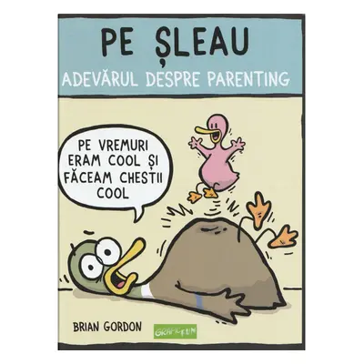 Pe sleau. Adevarul despre parenting HC