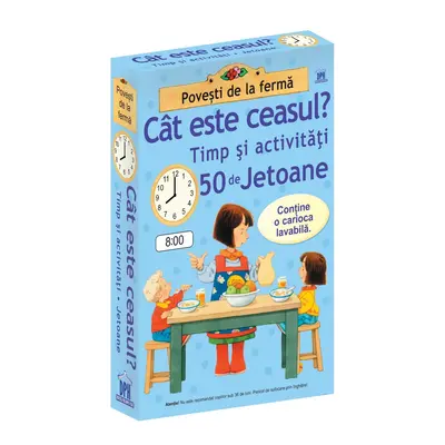 Cat este ceasul - Timp si activitati - 50 de jetoane