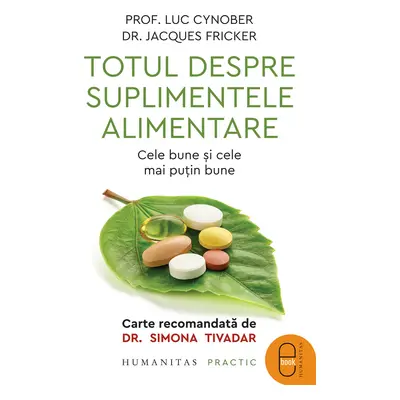 Totul despre suplimentele alimentare. Cele bune și cele mai puțin bune (pdf)