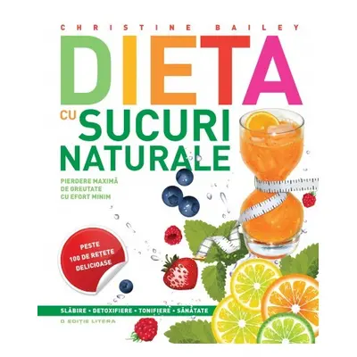 Dieta cu sucuri naturale