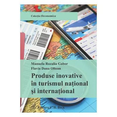 Produse inovative in turismul national si international