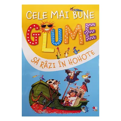 Cele mai bune glume sa razi in hohote, Vol.4