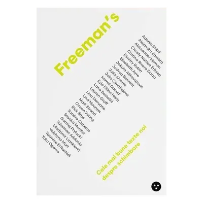 Freeman's: cele mai bune texte noi despre schimbare