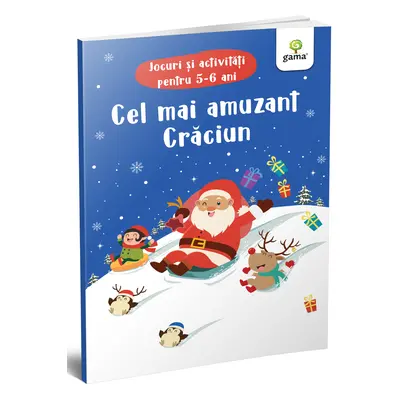 Cel mai amuzant Craciun. Jocuri si activitati pentru 5-6 ani