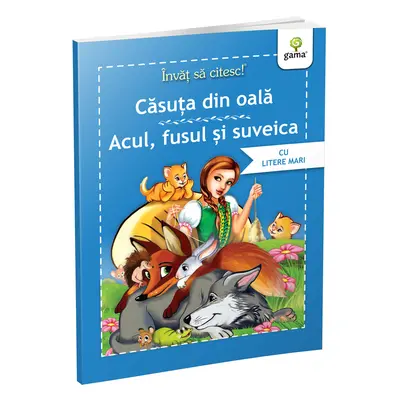 Casuta din oala Acul, fusul si suveica