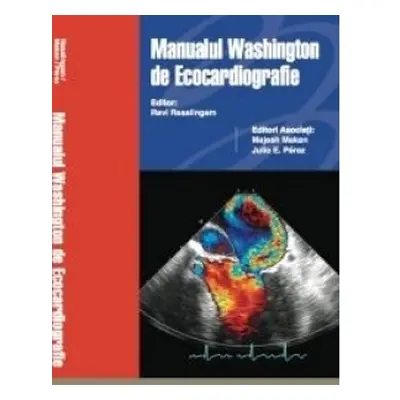 Manualul Washington de Ecocardiografie plus e-Book si acces Online