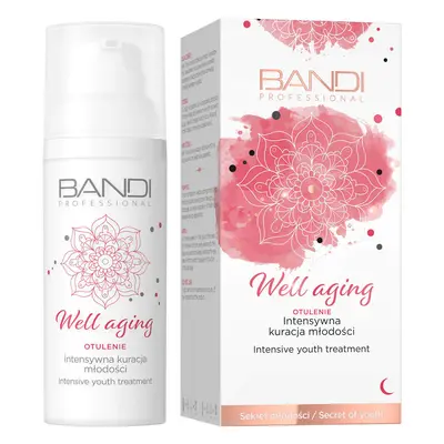 Bandi Well Aging, tratament intensiv pentru tineri, 50 ml