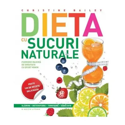 Dieta cu sucuri naturale