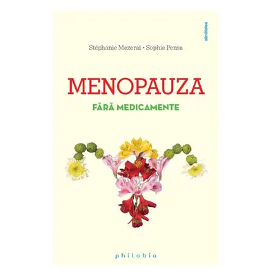 Menopauza fara medicamente